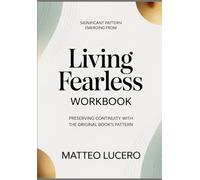 Significant Pattern emerging from Living Fearless: Preventing Continuity with the original book’s pattern