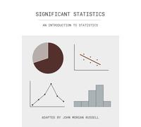 Significant Statistics: An Introduction to Statistics