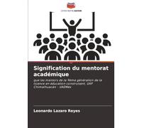 Signification du mentorat académique: que les mentors de la 9ème génération de la licence en éducation construisent, UAP Chimalhuacán - UAEMéx