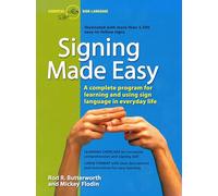 Signing Made Easy: Complete Programme for Learning Sign Language [American Sign Language]