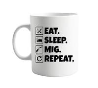 signkitsuk Eat Sleep MIG Repeat - Funny Welding Mug for Welders, 11oz Coffee Cup for Men & Women, Welder Gift Idea, Welding Humor, MIG Welder Coffee Mug, Welding Work Mug