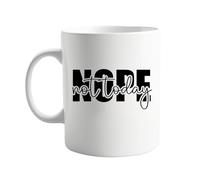 signkitsuk Funny Nope, Not Today 11oz Ceramic Mug - Humorous Coffee Cup for Lazy Days, Quirky Gift for Coffee Lovers, Tea Mug, Sarcastic Present for Friends or Family