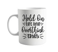 signkitsuk Hold On, Let Me Overthink This Hilarious Gift Idea for Friends, Coworkers, Family - Unique Present for Birthdays, Holidays, Office, Home, and Everyday Use