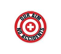 SignMission FD-C-16-99907 16 x 16 in. Non-Slip Circle Vinyl Floor Decal - Our Aim No Accidents