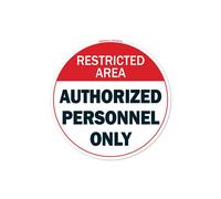 SignMission FD-C-16-99967 16 x 16 in. Non-Slip Circle Vinyl Floor Decal - Authorized Personnel Only 2