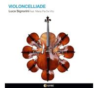 Signorini, Luca (feat. De Vito, Maria Pia) - Violoncelliade