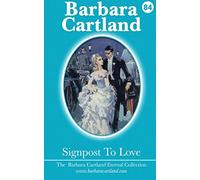 Signpost To Love: Volume 84 (The Eternal Collection)