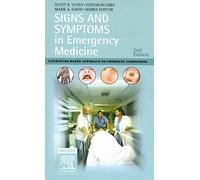 Signs and Symptoms in Emergency Medicine: Literature-Based Approach to Emergency Conditions