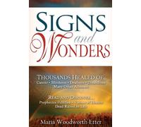 Signs and Wonders by M. Woodworth-Etter (1-Jan-1997) Paperback