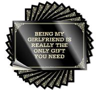 Signs Being My Girlfriend is Really The Only Gift You Need Peel and Stick Wall Decor Durable Vinyl/Cool for Bedroom Farm Animal - Man Cave Signs and Decor(8X12CM-10Pcs)