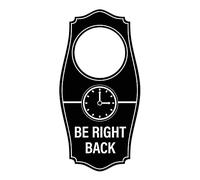 Signs ByLITA Be Right Back Door Hanger - Black, 4" x 8"