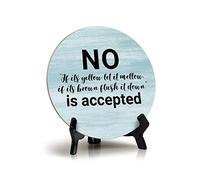 Signs ByLITA Circle No" If its Yellow Let It Mellow, If It’s Brown Flush It Down” is Accepted Table Sign (5x5)