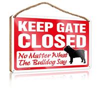 Signs For Bathroom Keep Gate Closed No Matter What The Bulldog Say Wooden Sign Personalized Front Door Sign Farmhouse Wall Decor(23X35CM)