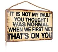 Signs For Kitchen It'S Not My Fault You Thought I Was Normal Wooded Sign Posters For Teens Front Porch Decor