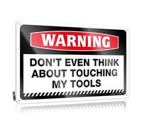 Signs For Man Cave Warning Don'T Even Think About Touching My Tools Tin Sign Bar Rules Sign Outdoor Funny Metal Sign(30X40CM)