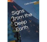 Signs from the Deep Earth