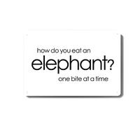 Signs How Do You Eat An Elephant Cubicle Tin Sign Funny Decorations For Pub Garden Bathroom Dining S