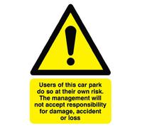 Signs & Labels FGN03550R Sign Board, Users of This Car Park Do So at Their Own Risk