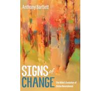Signs of Change: The Bible's Evolution of Divine Nonviolence