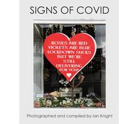 Signs Of Covid: A pandemic journey