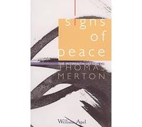 SIGNS OF PEACE: The Interfaith Letters of Thomas Merton