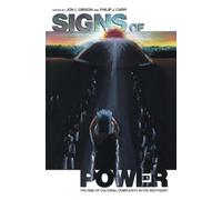 Signs of Power: The Rise of Cultural Complexity in the Southeast