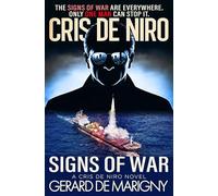 Signs of War: A Cris De Niro Novel
