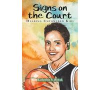 Signs on the Court (Hearing Empowered Kids)