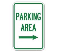 Signs Parking Area with Right Arrow | 12" X 18" Heavy-Gauge Aluminum Rust Proof Parking Protect Your Business & Municipality | Made in The USA