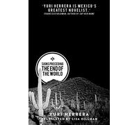 Signs Preceding The End Of The World by Yuri Herrera (March 3, 2015) Paperback
