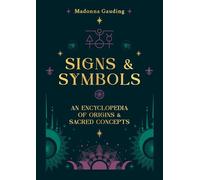 Signs & Symbols: An encyclopaedia of origins & sacred concepts