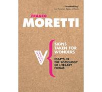 Signs Taken for Wonders: Essays in the Sociology of Literary Forms (Radical Thinkers Set 01)
