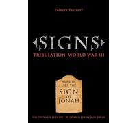 Signs: Tribulation: World War III