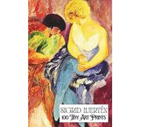 Sigrid Hjertén: 100 TINY ART PRINTS; Miniature Prints of Masterpiece Paintings; Petite Size 4x6"; Premium paper, Premium Inks: Miniature Art ... Collectors' Edition (My Private Art Gallery)