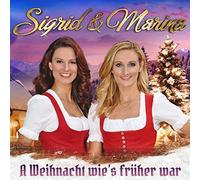 Sigrid & Marina - A Weihnacht Wie'S Früher War