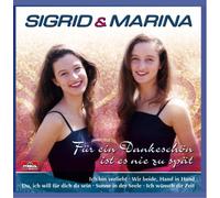Sigrid & Marina - Für Ein Dankeschön Ist Es Nie zu Spät