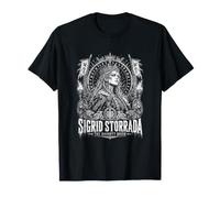 Sigrid Storrada The Haughty Viking Nordic Legend T-Shirt