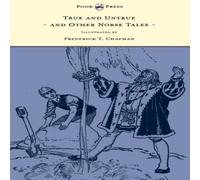 Sigrid Undset True & Untrue & Other Norse Tales - Illustrated by Frederick in White Sigrid Undset White