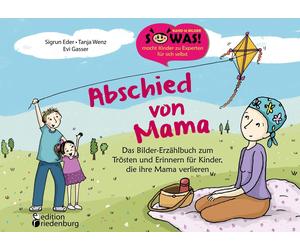 Sigrun Eder Tan Abschied von Mama - Das Bilder-Erzählbuch zum Tröste (Paperback)