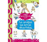 Sigue aprendiendo con tus amigas las letras divertidas – Spanish educational book – Ages 3+