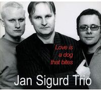 SIGUR,JAN - Love Is a Dog That Bites