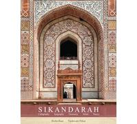 Sikandarah: : Geometry, Calligraphy, Epigraphy, Islimi, Poetry