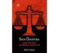 Sikh Diaspora: Legal Pluralism and Dispute Settlement