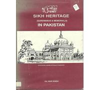 Sikh Heritage in Pakistan: Gurdwaras and Memorials