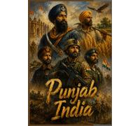 Sikhism, Punjab, India: Spiritual Notebook: A Heritage-Inspired Journal Celebrating Sikh Culture & Punjab