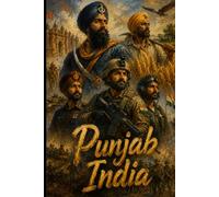 Sikhism, Punjab, India: Spiritual Notebook: A Heritage-Inspired Journal Celebrating Sikh Culture & Punjab