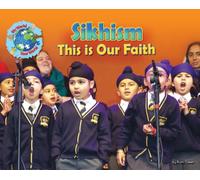 Sikhism, This is our Faith