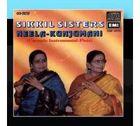 Sikkil Sisters (Neela & Kunjumani) - Sikkil Sisters-Neela-Kunjumani - Flute Duo