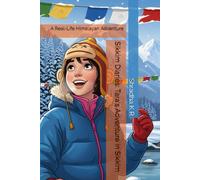 Sikkim Diaries: Tara's Adventure in Sikkim: A Real-Life Himalayan Adventure