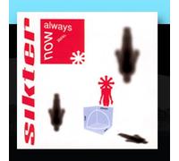 Sikter - Now, always , never